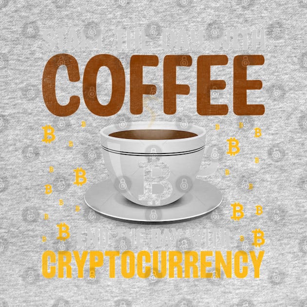 Start The Day With Coffee, End With Bitcoin by satoshirebel